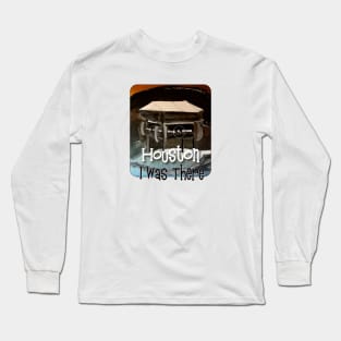 Houston Concert, Aug. 6, I Was There Long Sleeve T-Shirt